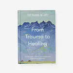From Trauma to Healing Book